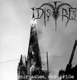 Distres : Your Ashes, Our Pride